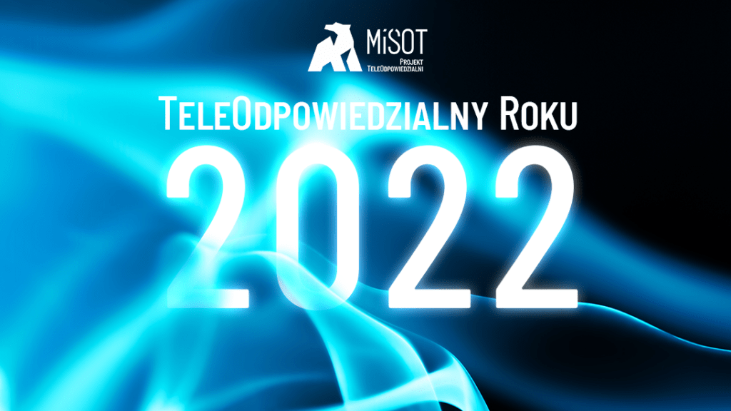 Zostańcie TeleOdpowiedzialnym Roku 2022 – wypełnijcie prosty wniosek